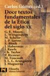 DOCE TEXTOS FUNDAMENTALES DE LA ETICA S XX | 9788420643908 | VARIS