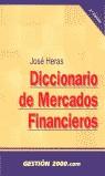 DICCIONARIO DE MERCADOS FINANCIEROS | 9788480885973 | HERAS, JOSE