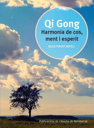 QI GONG HARMONIA DE COS MENT I ESPERIT | 9788498831474 | PINTAT MATEU, NEUS