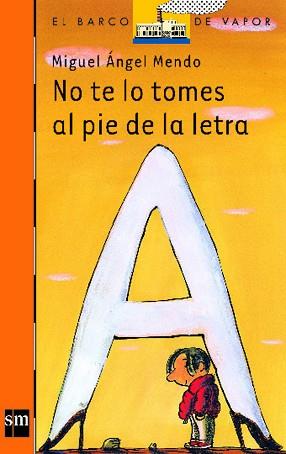 NO TE LO TOMES AL PIE DE LA LETRA (BVN 157) | 9788434894785 | MENDO, MIGUEL ANGEL