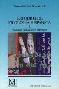 ESTUDIOS DE FILOLOGIA HISPANICA | 9788433821751 | MARTINEZ GONZALEZ,ANTONIO