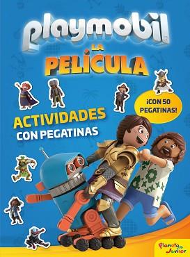 PLAYMOBIL. LA PELÍCULA. ACTIVIDADES CON PEGATINAS | 9788408213925 | PLAYMOBIL