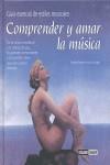 COMPRENDER Y AMAR LA MUSICA | 9788475565187 | ESTEVE, RAFAEL