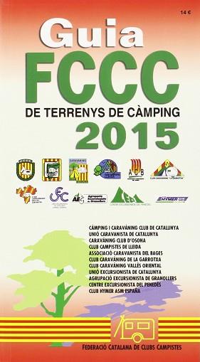 GUIA CAMPING FCCC CATALAN 2015 | 9788495092465 | AAVV