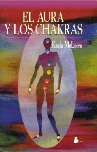 AURA Y LOS CHAKRAS | 9788478083763 | KARLA MCLAREN