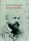 ANTONI GAUDI | 9788429734737 | BASSEGODA, JOAN