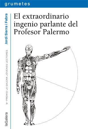 EXTRAORDINARIO INGENIO PARLANTE DEL PROFESOR PALERMO | 9788424651947 | SIERRA I FABRA, JORDI