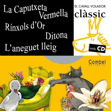 CAPUTXETA VERMELLA / RINXOLS D'OR / ETC ... LLIBRE AMB CE | 9788498252521 | ROVIRA, FRANCESC / ESPLUGA, MARIA / ... IL.LUSTRAD