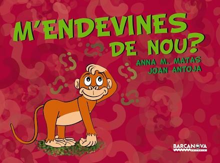 M'ENDEVINES DE NOU? | 9788448923365 | MATAS, ANNA M. / ANTOJA, JOAN