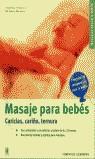 MASAJE PARA BEBES CARICIAS CARIÑO TERNURA | 9788425514975 | VOORMANN, CHRISTINA / DANDEKAR, GOVIN