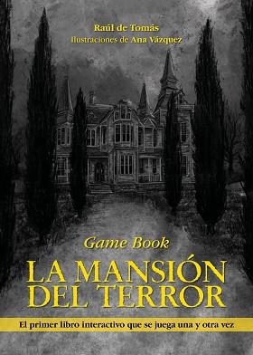 LA MANSIÓN DEL TERROR | 9788418260186 | TOMÁS, RAÚL DE / VÁZQUEZ, ANA