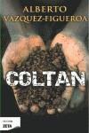 COLTAN | 9788498724332 | VAZQUEZ FIGUEROA, ALBERTO