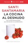 COCINA AL DESNUDO LA ( PREMIO DE TEMAS DE HOY 08 ) | 9788484607144 | SANTAMARIA, SANTI