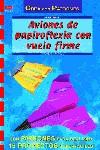 AVIONES DE PAPIROFLEXIA CON VUELO FIRME | 9788496365131 | MARTIUS ANDREAS