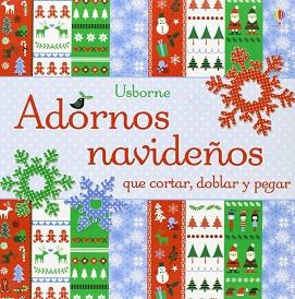 ADORNOS NAVIDEÑOS PLEGAR RECORTAR Y PEGA | 9781409561545 | AA VV