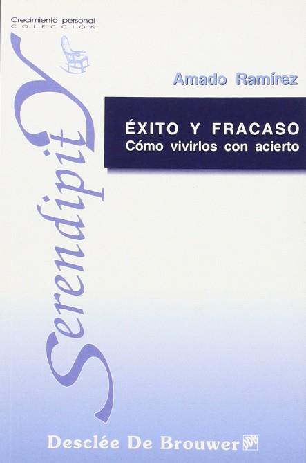 EXITO Y FRACASO COMO VIVIRLOS CON ACIERTO | 9788433015273 | RAMIREZ, AMADO