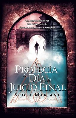 LA PROFECÍA DEL DÍA DEL JUICIO FINAL | 9788498007602 | MARIANI, SCOTT