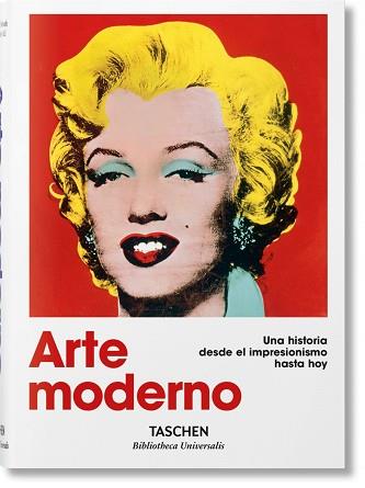 ARTE MODERNO 1870-2000 DEL IMPRESIONISMO HASTA LA ACTUALIDA | 9783836555371 | AA.VV