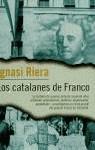 CATALANES DE FRANCO, LOS (BUTXACA) | 9788401540806 | RIERA, IGNASI