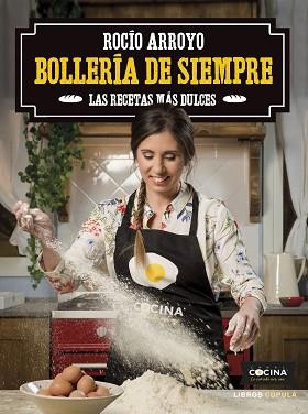 BOLLERÍA DE SIEMPRE | 9788448025847 | ARROYO COLLADO, ROCÍO