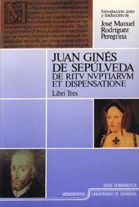 JUAN GINES DE SEPULVEDA DE RITV NVPTIARVM ET .. | 9788433817624 | GINES DE SEPULVEDA, JUAN