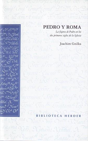 PEDRO Y ROMA (TAPA DURA) | 9788425422843 | GNILKA, JOACHIM