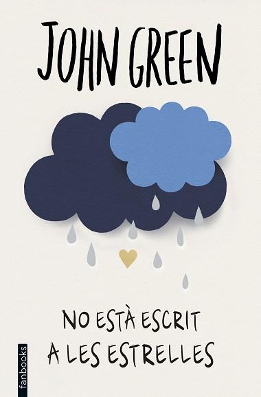 NO ESTÀ ESCRIT A LES ESTRELLES | 9788416297474 | GREEN, JOHN