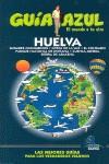 HUELVA GUIA AZUL EL MUNDO A TU AIRE 08-09 | 9788480236232 | CABRERA, DANIEL / LEGRADO, PALOMA / INGELMO, A.