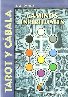 TAROT Y CABALA CAMINOS ESPIRITUALES | 9788489768581 | PORTELA, J.A.