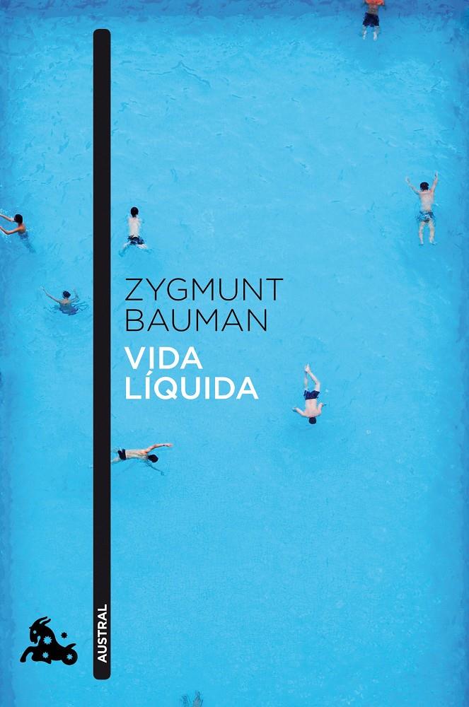 VIDA LÍQUIDA | 9788408040958 | ZYGMUNT BAUMAN