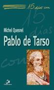 PABLO DE TARSO 15 DIAS CON | 9788497151436 | QUESNEL, MICHEL