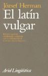 LATIN VULGAR, EL | 9788434482197 | HERMAN, JOZSEF