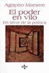 PODER EN VILO, EL.EN FAVOR DE LA POLITICA | 9788430924721 | MAESTRE SANCHEZ, AGAPITO