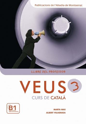 VEUS 3 CURS DE CATALA LLIBRE DEL PROFESSOR | 9788498830767 | MAS, MARTA / VILAGRASA, ALBERT