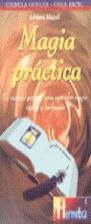 MAGIA PRACTICA (GUIA FACIL) | 9788479274337 | MAGALI, ADRIANA