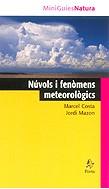 NUVOLS I FENOMENS METEROROLOGICS | 9788473062763 | MARCEL COSTA JORDI MAZON