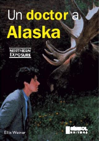 UN DOCTOR A ALASKA (CATALA) | 9788493198428 | WEINER, ELLIS