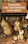 CONCIERTO PARA INSTRUMENTOS DESAFINADOS | 9788408021568 | VALLEJO-NAGERA, JUAN ANTONIO