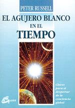 AGUJERO BLANCO EN EL TIEMPO,EL | 9788488242181 | RUSSELL, PETER