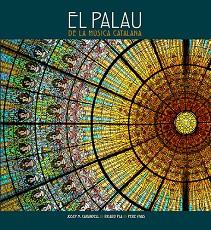 PALAU DE LA MUSICA CATALANA, EL FRAN-ITAL.ALEM. | 9788484780960 | CARANDELL, JOSEP M.