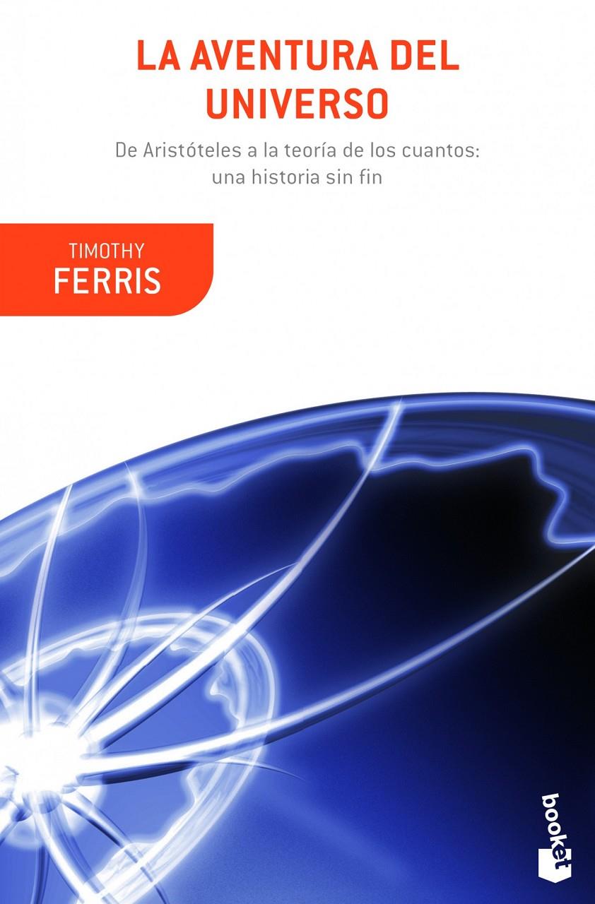 LA AVENTURA DEL UNIVERSO | 9788408008804 | TIMOTHY FERRIS