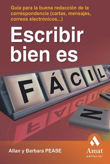 ESCRIBIR BIEN ES FACIL | 9788497352802 | PEASE, ALLAN / PEASE, BARBARA