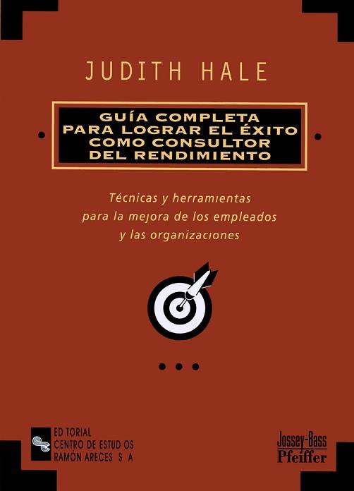 GUIA COMPLETA PARA LOGRAR EL EXITO COMO CONSULTOR DEL RENDIM | 9788480044486 | HALE, JUDITH