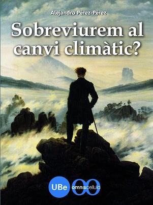 SOBREVIUREM AL CANVI CLIMATIC | 9788447534319 | PEREZ PEREZ, ALEJANDRO