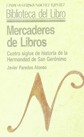 MERCADERES DE LIBROS | 9788486168377 | PAREDES ALONSO, JAVIER