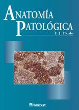 ANATOMIA PATOLOGICA | 9788481741735 | PARDO MINDAN, FRANCISCO JAVIER