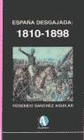 ESPAÑA DESGAJADA (1810-1898) | 9788495218179 | SANCHEZ AGUILAR, FEDERICO