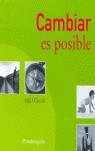 CAMBIAR ES POSIBLE | 9788493375812 | I CHING