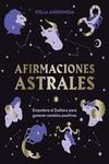 AFIRMACIONES ASTRALES | 9788419043351 | STELLA ANDROMEDA