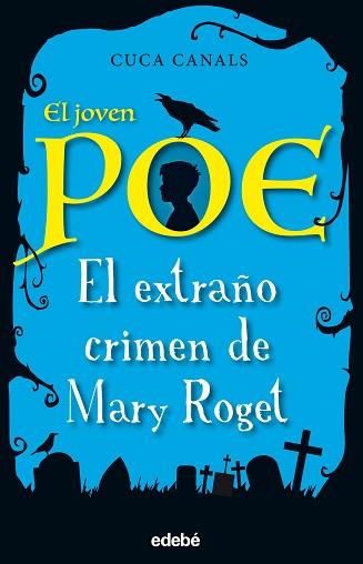 EL EXTRAÑO CRIMEN DE MARY ROGET | 9788468331843 | CANALS, CUCA